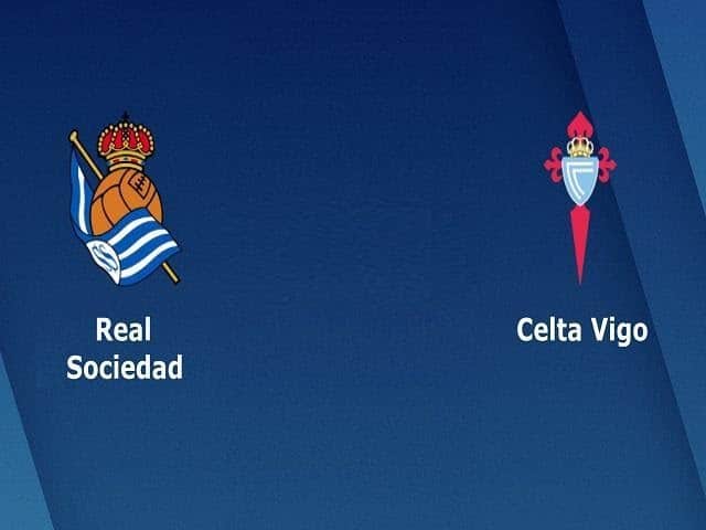 Soi keo nha cai Real Sociedad vs Celta Vigo, 23/04/2021 – VĐQG Tay Ban Nha